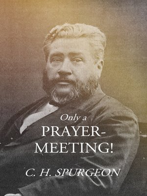 cover image of Only a Prayer-Meeting!